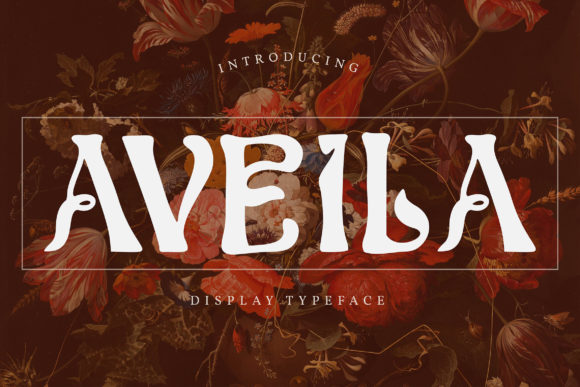 Aveila: A Display Font That Makes Your Brand Instantly Memorable