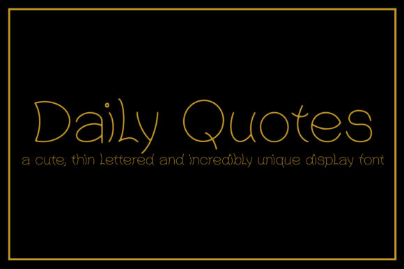 Daily Quotes: A Distinctive Display Font for Digital Design