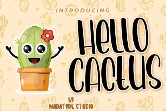 Hello Cactus: A Display Font That Grows on You